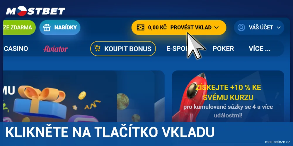 Klikněte na tlačítko vklad v Mostbet CZ